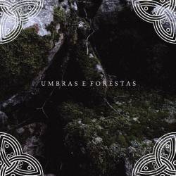 Downfall Of Nur : Umbras e Forestas Downfall Of Nur : Umbras e Forestas